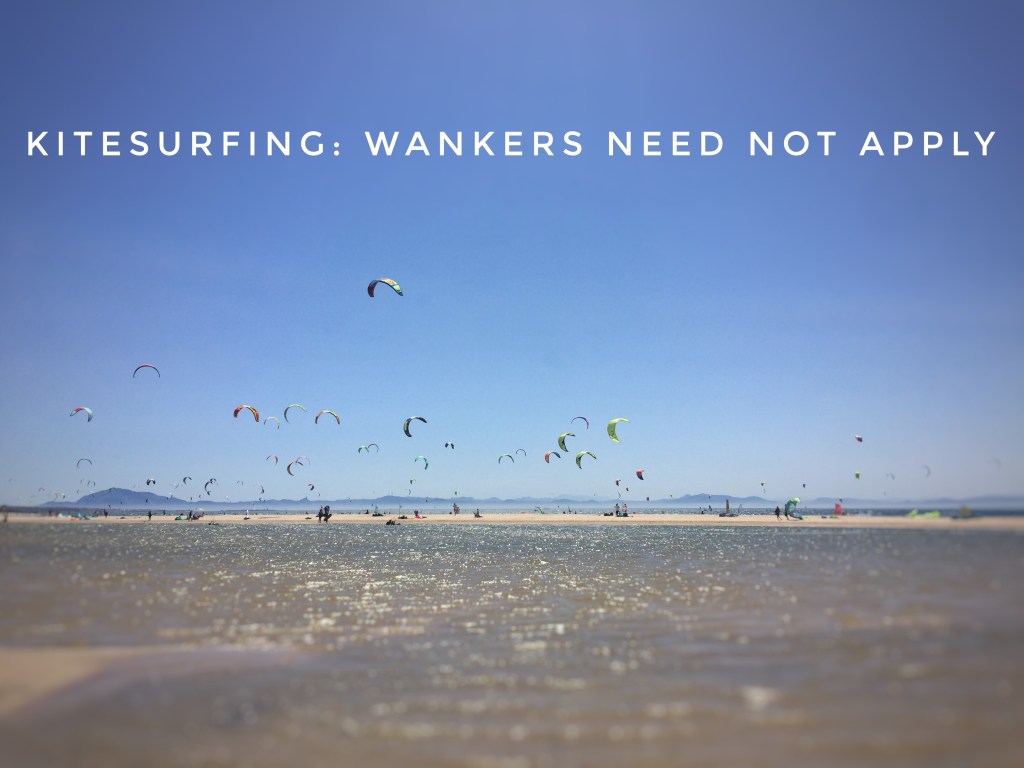 Kitesurfing wankers need not apply